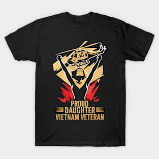 Proud Daughter Vietnam veteran  | Memorial day | veteran lover gifts T-Shirt